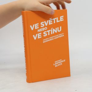 Ve světle nebo ve stínu: Povídky inspirované obrazy Edwarda Hoppera