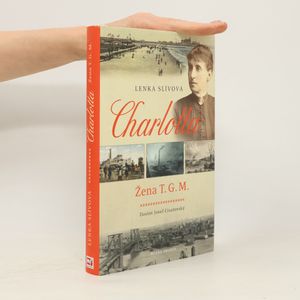 Charlotta. Žena T.G.M.