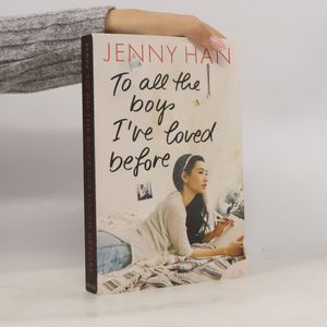 To all the boys I've loved before