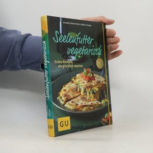 Seelenfutter vegetarisch