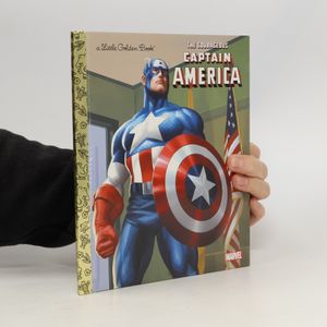 Little Golden Book: The Courageous Captain America
