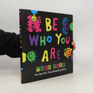 Be Who You Are