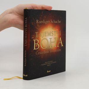 Tajemství Boha: Cesta duše Stvořením