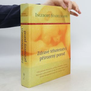 Zdravé těhotenství, přirozený porod