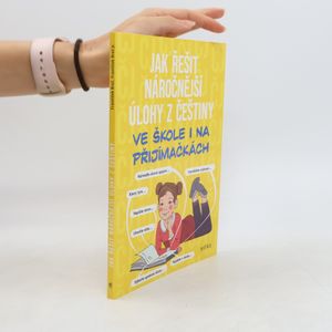 Jak řešit náročnější úlohy z češtiny: Ve škole i na přijímačkách