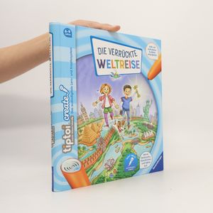 Die verrückte Weltreise