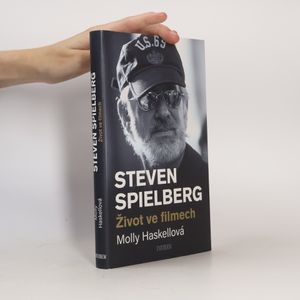 Steven Spielberg : život ve filmech