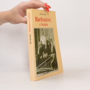 Harfenictví v Čechách : historie vandrovních muzikantů z Nechanic