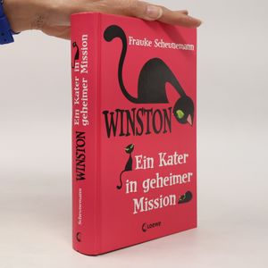 Winston: ein Kater in geheimer Mission