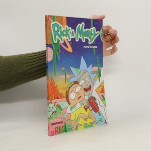 Rick a Morty. První svazek