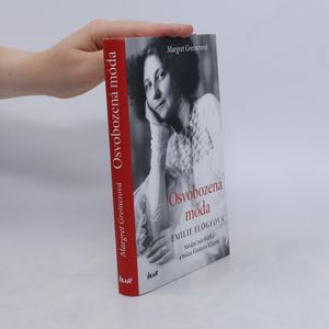Osvobozená móda. Emilie Flögeová. Módní návrhářka a múza Gustava Klimta