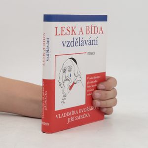 Lesk a bída vzdělávání