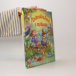 Dobrodružství s myškami
