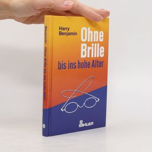 Ohne Brille bis ins hohe Alter