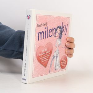 Muži chtějí milenky: Jak být ta jedna jediná