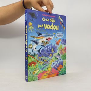 Co se děje pod vodou : podívej se pod obrázek : více než 80 odklápěcích okének