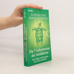 Die 7 Geheimnisse der Schildkröte