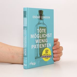 Töte möglichst wenig Patienten