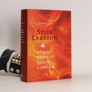 Dívka, která si hrála s ohněm
