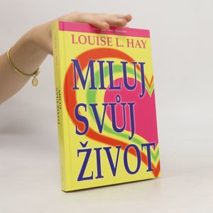 Miluj svůj život