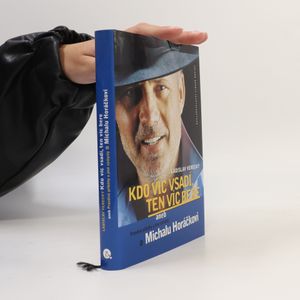 Kdo víc vsadí, ten víc bere, aneb, Pravdivé příběhy a jiné výmysly o Michalu Horáčkovi
