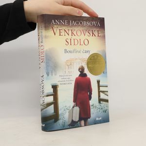Venkovské sídlo. Bouřlivé časy