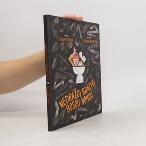 Nedráždi bráchu bosou nohou