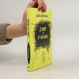 Život s panikou. Deník spisovatelky bojující z úzkostnou poruchou