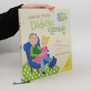 Dědečku, vyprávěj. Etiketa pro kluky a holčičky od 3 let