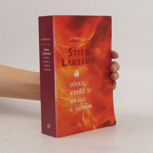 Dívka, která si hrála s ohněm