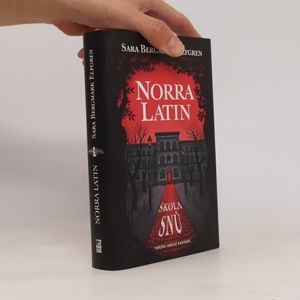 Norra Latin. Škola snů