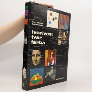 Tvorivosť, tvar, farba