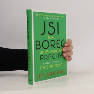 Jsi fakt borec. Umíš vydělat prachy. Nastavte si mysl na blahobyt