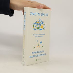Životní úklid. Do hrobu si ten nepořádek přeci nevezmete