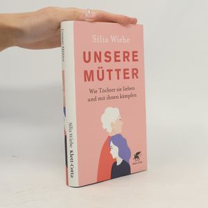 Unsere Mütter