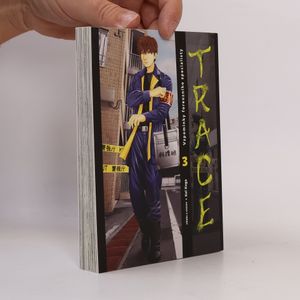 Trace. Vzpomínky forenzního specialisty 3