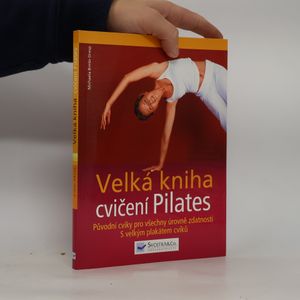 Velká kniha cvičení Pilates