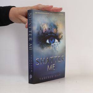 Shatter Me