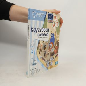 Když roboti brebentí. Interaktivní mluvicí kniha