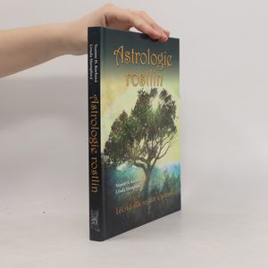 Astrologie rostlin : léčivá síla rostlin a planet