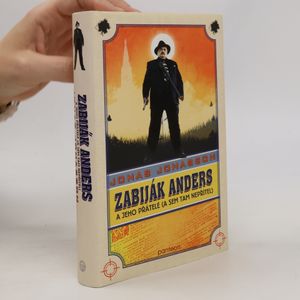 Zabiják Anders a jeho přátelé (a sem tam nepřítel)