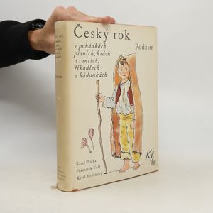 Český rok v pohádkách, písních, hrách a tancích, říkadlech a hádankách 3. Podzim