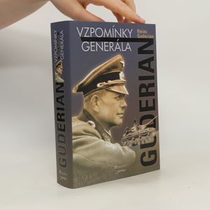 Guderian. Vzpomínky generála