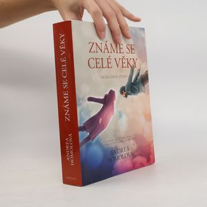 Známe se celé věky, čili, Osudové vztahy