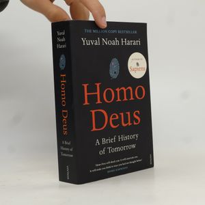 Homo Deus. A Brief History of Tomorrow
