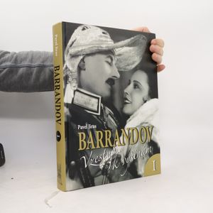 Barrandov. I, Vzestup k výšinám