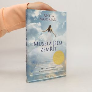Musela jsem zemřít