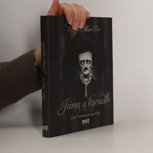 Jáma & kyvadlo a jiné fantastické povídky