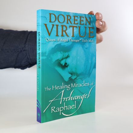 The healing miracles of Archangel Raphael
