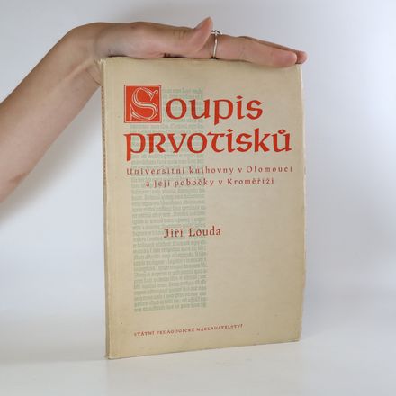 Soupis prvotisků Universitní knihovny v Olomouci a její pobočky v Kroměříži